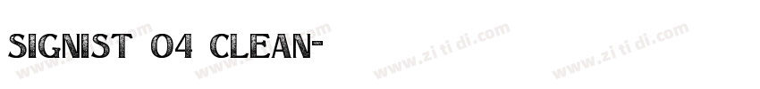 Signist 04 Clean字体转换